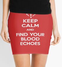 Keep Calm and find your blood echoes Mini Skirt