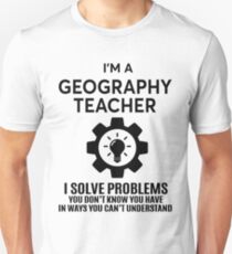 GEOGRAPHY TEACHER - NICE DESIGN 2017 Unisex T-Shirt