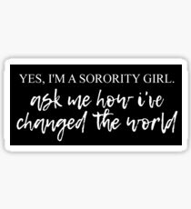 Sorority Girls Change the World Sticker