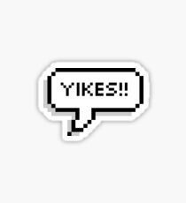 Yikes!! Sticker