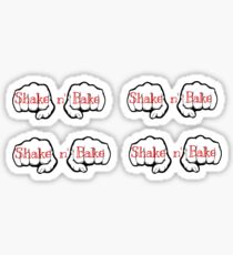 Shake and Bake, Talladega Knights Sticker