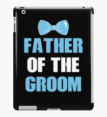 FATHER OF THE GROOM iPad Case/Skin
