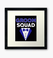 GROOM SQUAD Framed Print