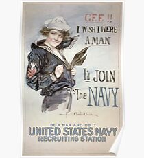 Gee!! I wish I were a man Id join the Navy Be a man and do it United States Navy recruiting station 002 Poster
