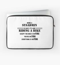Being a SysAdmin Laptop Sleeve