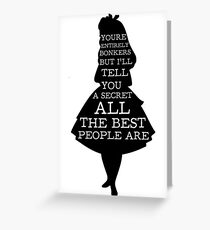 Alice in Wonderland Have I Gone Bonkers Quote Greeting Card