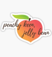 Peachy Keen Sticker