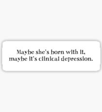 Trixie Mattel and Katya - Clinical Depression Sticker