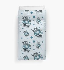 Thanks for all the fish Duvet Cover