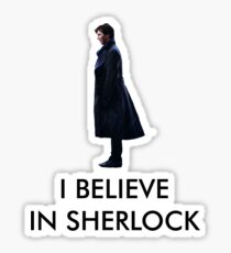 I Believe in Sherlock - White Sticker