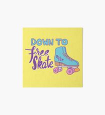 Down to Free Skate Art Board