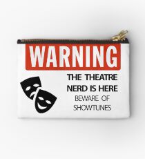 WARNING Theatre Nerd Studio Pouch