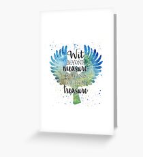 Wit Beyond Measure Is Man's Greatest Treasure Greeting Card