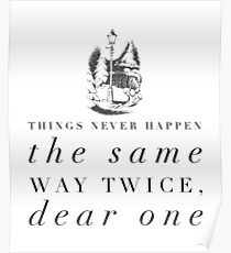 Things Never Happen the Same Way Twice, Dear One Poster
