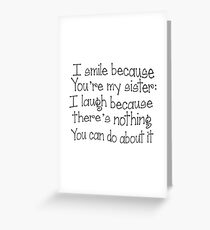 Perfect Gift for the sister in your life, Fun sister gift and birthday gift. Tell her she is the best sister in the world, Ideal birthday, Xmas or Thank You gift Greeting Card