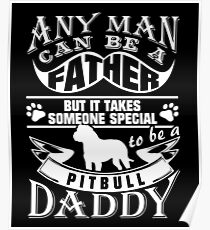 Pitbull Daddy Shirt Poster