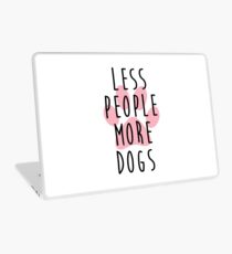 Less People More Dogs Laptop Skin