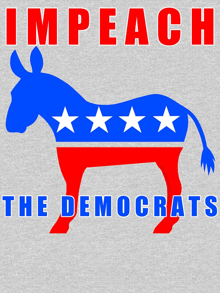 Pro Trump Impeach The Democrats by theartofvikki