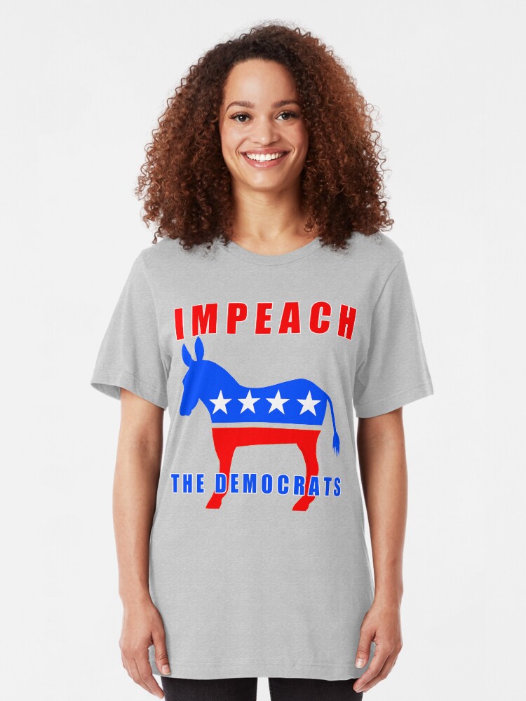 Alternate view of Pro Trump Impeach The Democrats Slim Fit T-Shirt