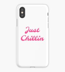 Just Chillin iPhone Case