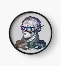 Hamilton: Go Ham or Go Home! Clock