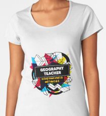 GEOGRAPHY TEACHER Women's Premium T-Shirt