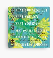 Life Is An Echo Canvas Print