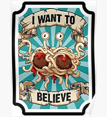 Ich möchte glauben. Fliegende Spaghetti-Monster-Kirche Poster