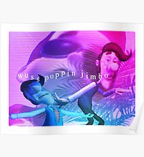 wuss poppin jimbo v a p o r w a v e Poster