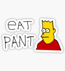 eat pant Sticker