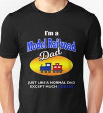 Mens I'm a Model Railroad Model Trains Dad Hobby T Shirt Unisex T-Shirt
