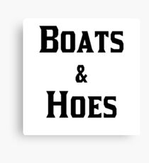 Boats & Hoes | OG Collection Canvas Print