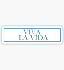 VIVA LA VIDA Sticker