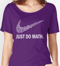 Just do math t-shirt Women's Relaxed Fit T-Shirt
