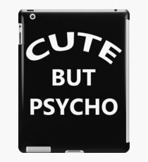Cute But Psycho iPad Case/Skin