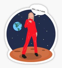 Oops I Did It Again Sticker