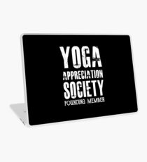 Yoga Appreciation Society Member - Funny Yoga Laptop Skin