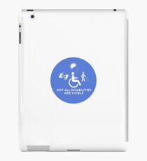 Not all disabilities are visible! iPad Case/Skin
