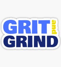 Grit and Grind Sticker