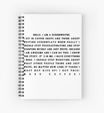 Hello I'm a screenwriter Spiral Notebook