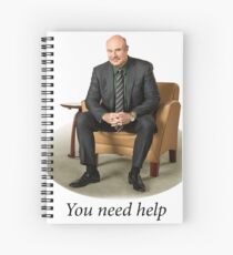 You Need Help - Dr. Phil (Redone Mask Edit) Spiral Notebook