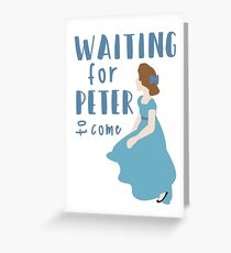 Waiting for Peter Greeting Card