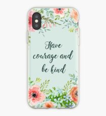 Habe Mut und sei nett iPhone-Hülle & Cover
