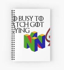 Why I don't watch GOT Spiral Notebook