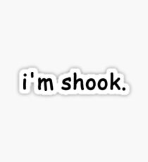 i'm shook. comic sans Sticker