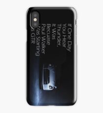 Paul Walker Quote iPhone Case