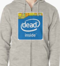 Intel Dead Inside Meme Zipped Hoodie