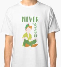 Never Grows Up Peter Classic T-Shirt