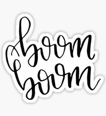 Boom Boom Sticker