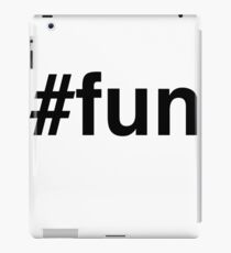 #fun Hashtag fun iPad Case/Skin